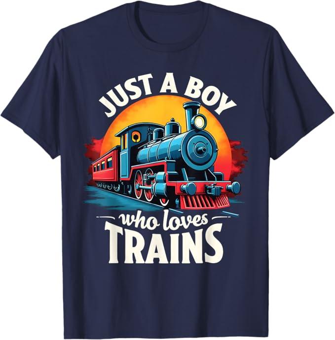 Kids Just A Boy Who Loves Trains Lover Toddler T-Shirt, Size 3T