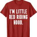 I'm Little Red Riding Hood Instant Lazy Halloween Costume T-Shirt Small