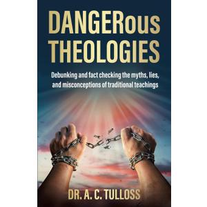 DANGERous Theologies