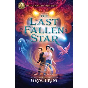 Rick Riordan Presents: The Last Fallen Star-A Gifted Clans Novel