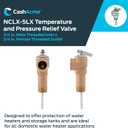 Cash Acme 3/4 Inch NCLX-5LX Temperature and Pressure Relief Valve, Push to Connect Brass Plumbing Fittings, Copper, CPVC Pipe, 150 PSI, 19783-0150 Bronze