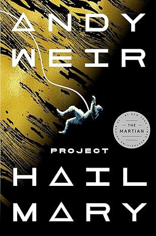 Project Hail Mary: A Novel, hardcover