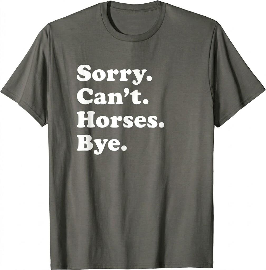 Funny Horse Gift for Men Women Boys or Girls Short Sleeve T-Shirt, L