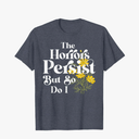 The Horrors Persist But So Do I Strength Resilience Quotes T-Shirt, Color: Heather Blue, Size 3X