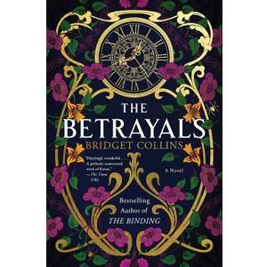 The Betrayals: A Novel