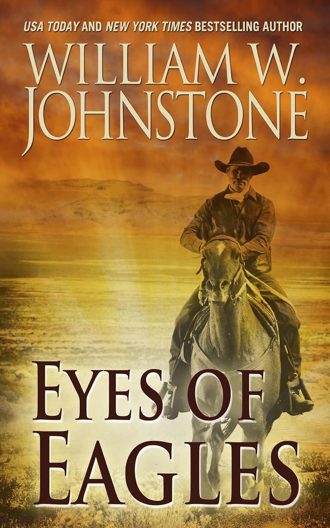 Eyes Of Eagles (Wheeler Large Print Western), by William W. Johnstone