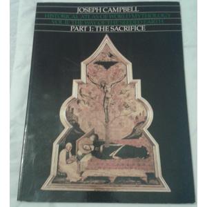 Historical Atlas of World Mythology Vol. II: The Way of the Seeded Earth, Part 1: The Sacrifice