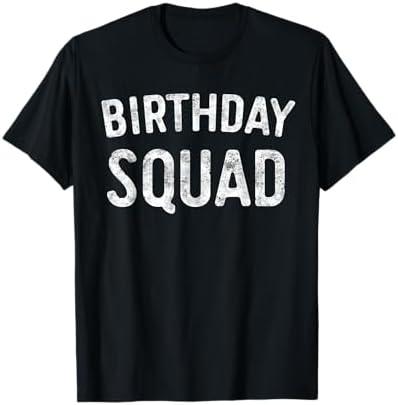 Birthday Squad Family Birthday Squad T-Shirt, 2 XL