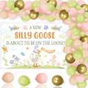 Silly Goose Baby Shower Decorations A New Silly Goose Is About To Be On The Loose Backdrop Banner Balloon Garland Kit Cute Goose Floral Gender Reveal Decor Geese Fun Farm Animal Flower Party Supplies