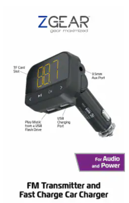 ZGEAR FM TRANSMITTER and Fast Charge Car Charger 12 Watt
