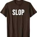 Slop T-Shirt, S