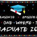 KatchOn, The One Where They Graduate Backdrop 2026 - XtraLarge, 72x44 Inch | Graduation Banner Class of 2026, Friends Graduation Decorations 2026 | Grad Backdrop 2026 Graduation Party Decorations