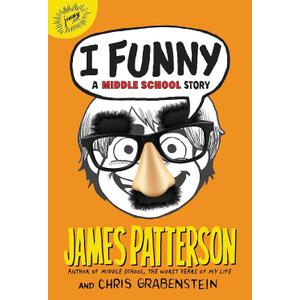 I Funny: A Middle School Story