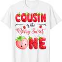 Cousin Of The Berry Sweet One Birthday Girl Strawberry T-Shirt, XS