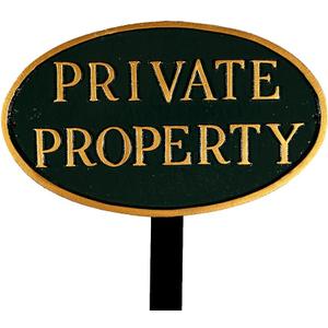 Montague Metal Products 6" x 10" Small Oval Private Property Statement Plaque Sign with 17.5" Lawn Stake - Green/Gold