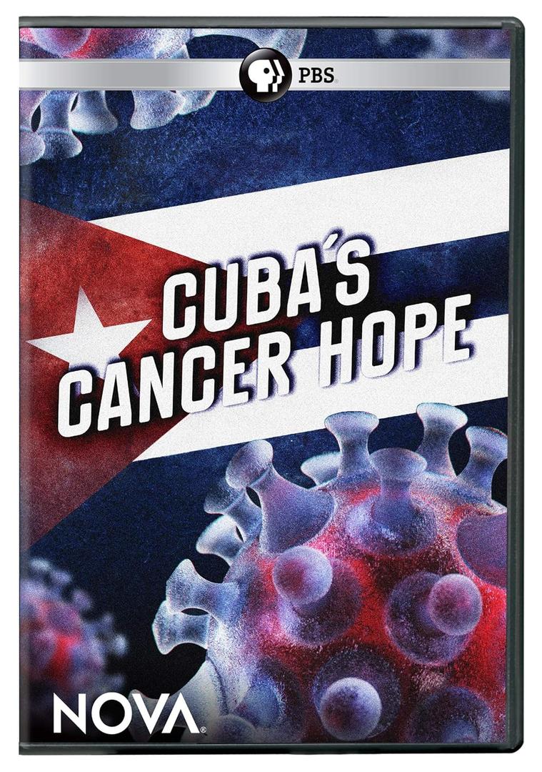 Nova: Cuba's Cancer Hope