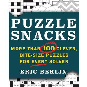 Puzzlesnacks: More Than 100 Clever, Bite-Size Puzzles for Every Solver