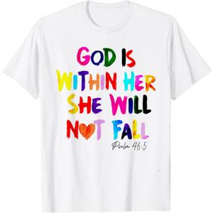 God is Within Her She Will Not Fall T-Shirt, 2XL