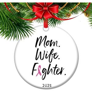 Cancer Survivor Ornament 2025 Woman Wife Fighter Gift Hope Keepsake for Cancer Warriors Strength Memorial Ceramic Christmas Decor (C1)