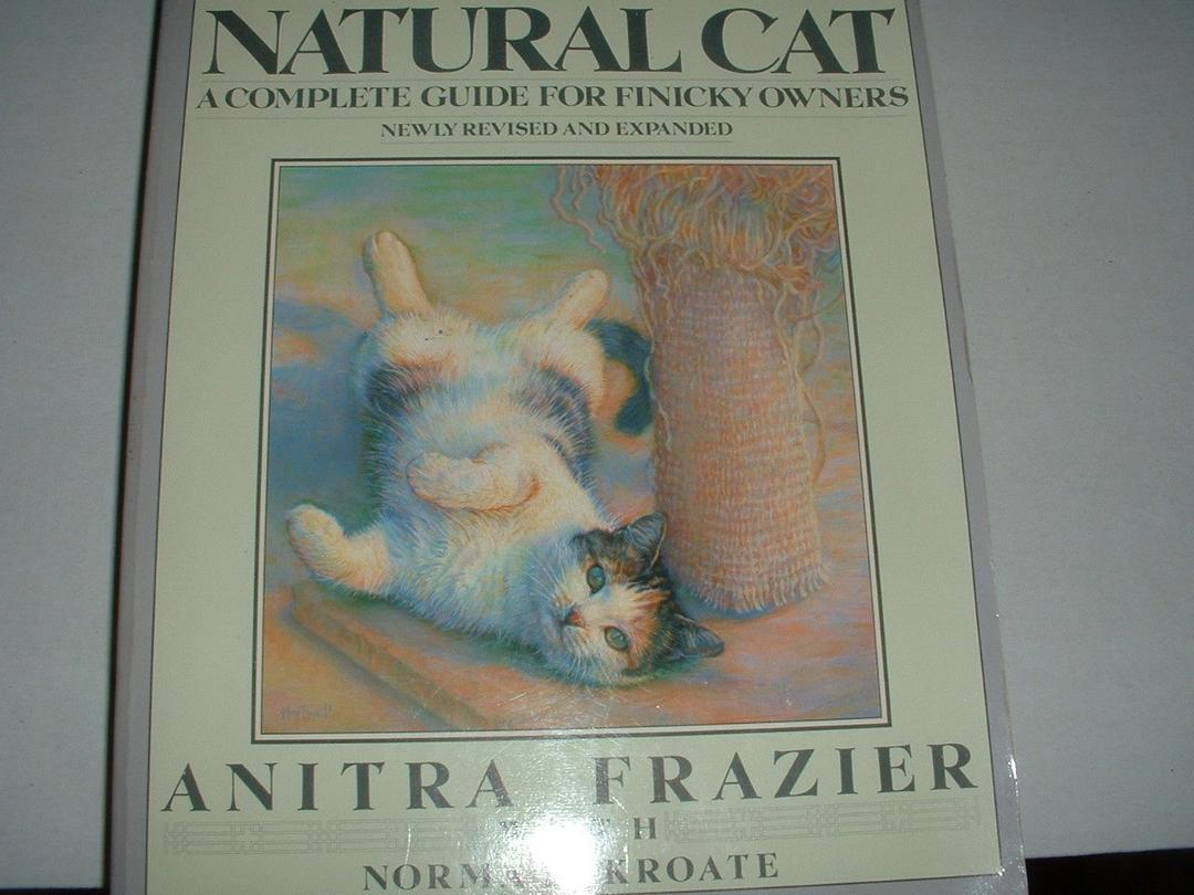 The New Natural Cat: A Complete Guide for Finicky Owners
