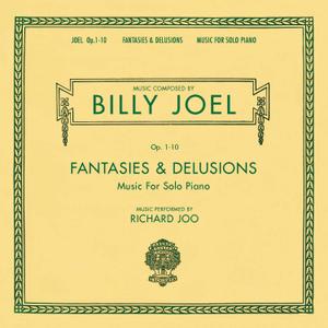 Billy Joel Opus 1-10 Fantasies & Delusions Music for Solo Piano