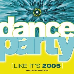 Dance Party Like It's 2005