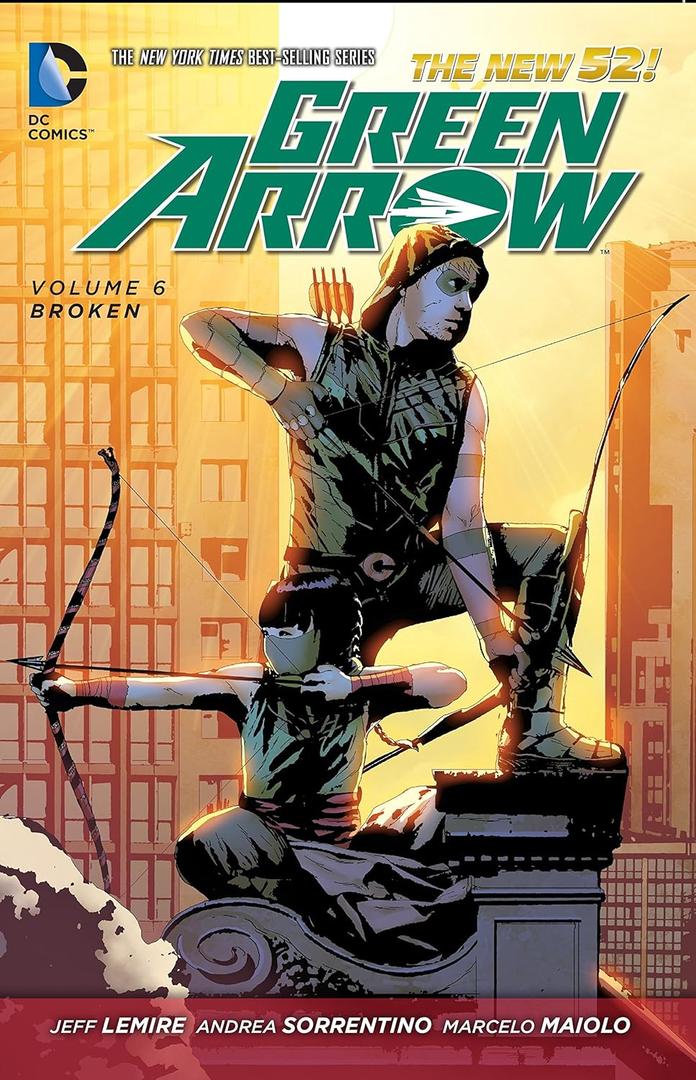 Green Arrow Vol. 6: Broken (The New 52)