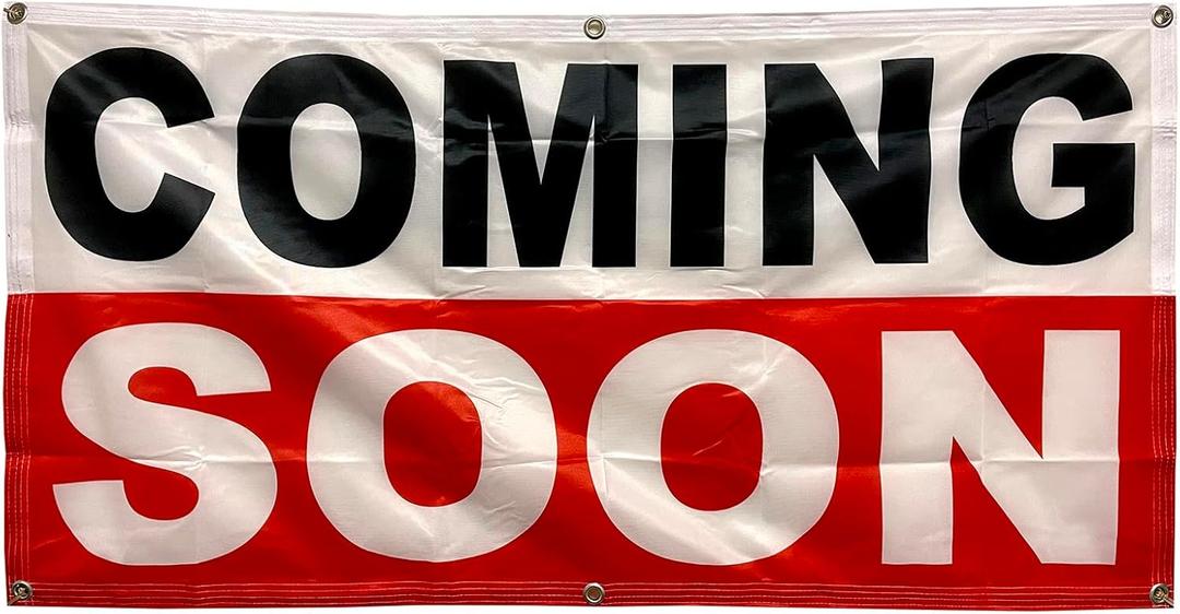 4 Less Co 2x4 Feet COMING SOON Banner Sign Fabric Polyester With Grommets wrb