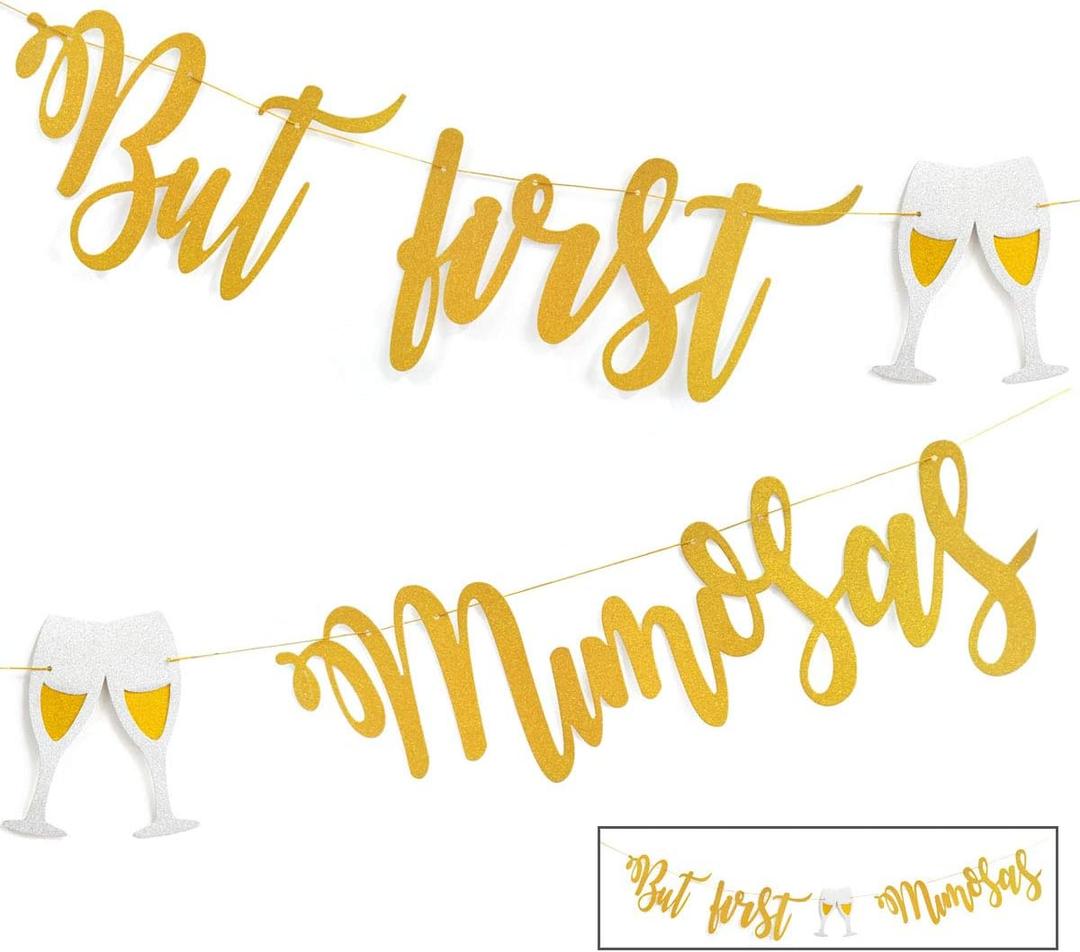 Mimosa Bar Sign But First Mimosas Gold Banner, Decorations for Bridal Shower Baby Shower Bubbly Bar Champagne Brunch Bachelorette Party Engagement Wedding Graduation Fiesta Birthday Party