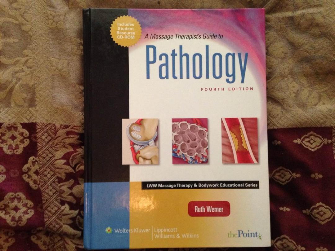 A Massage Therapist's Guide to Pathology (LWW Massage Therapy & Bodywork Educatnal Series)