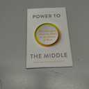 Power to the Middle: Why Managers Hold the Keys to the Future of Work