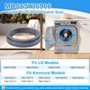 UPGRADED MDS65736906 MDS65736901 Washer Door Boot Gasket Compatible with LG Washer Door Seal WM4370HKA WM4370HWA WM4270HWA Door Gasket, MDS47123620 Kenmore Washing Machine Door Boot Seal Parts
