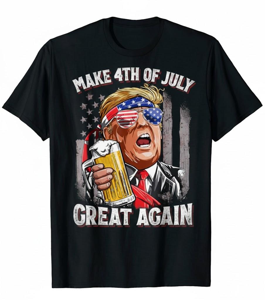 Trump Make 4th of July Great Again Men Drinking Beer Funny T-Shirt 2XL