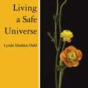 Living a Safe Universe: A Book for Seth Readers