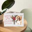 You're My Favorite Person Picture Frame with Bouquet, Best Friends Wooden Photo Frame Gifts for Women, 4x6 inch Photo