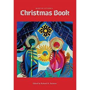Martin Luther's Christmas Book (Paperback)