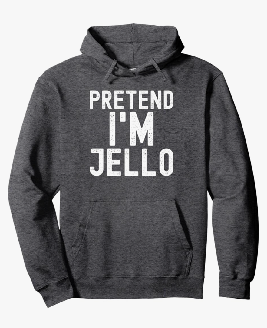 Pretend I'm Jello Funny Lazy Halloween Costume Party Pullover Hoodie M