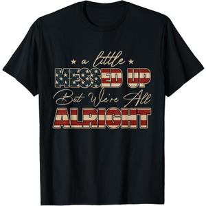 Little Messed Up But We're Alright Vintage USA Flag T-Shirt (Small, Black)