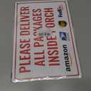 Please Deliver All Packages Inside Porch Delivery Sign for Outdoor Use 12" * 8" (151)