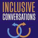 Inclusive Conversations: Fostering Equity, Empathy, and Belonging across Differences