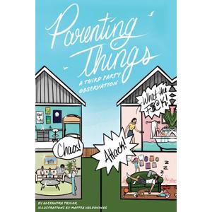 Parenting Things: A Third Party Observation |Book|