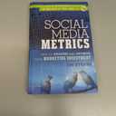 Social Media Metrics: How to Measure and Optimize Your Marketing Investment (New Rules Social Media Series) by David Meerman Scott (Foreword), Jim Sterne (16-Apr-2010) Hardcover