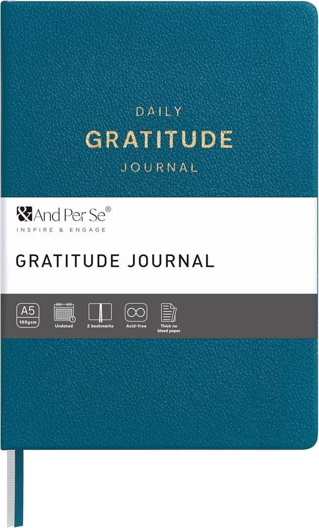 And Per Se Gratitude Journal  Five Minutes a Day to Cultivate Mindfulness, Happiness, Affirmations & Self-Reflection  Undated Daily Gratitude Journal for Women & Men (Dark Turquoise)