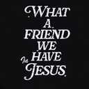 Christian Shirt Women What A Friend We Have in Jesus T-Shirt Bible Verse Inspirational Short Sleeve Tees Tops (Black, XL)