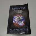 Lifesigns: Tapping the Power of Synchronicity, Serendipity and Miracles