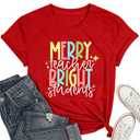 WEITUN Merry Teacher Bright Students Christmas Shirts Funny Xmas Tshirt Teachers Gift Tee Tops, 2XL