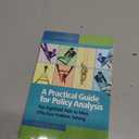 A Practical Guide for Policy Analysis: The Eightfold Path to More Effective Problem Solving