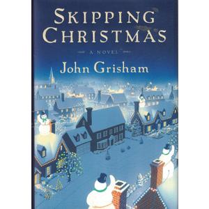 Skipping Christmas: A Novel