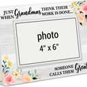 Great Grandma Picture Frame Just When Grandmas Think Their Work