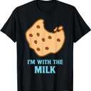 I'm with The Milk and Cookie Matching Couples Best Friends T-Shirt M